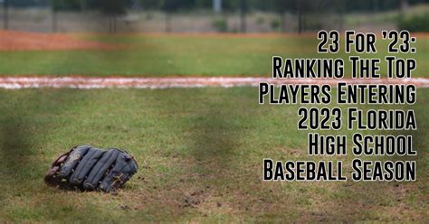 23 for ’23: The Top Florida High School Baseball Players in 2023 - ITG Next