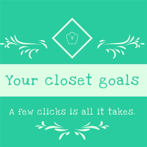 Your Closet Goals