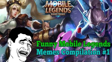 MOBILE LEGENDS FUNNY MEMES | MEMES COMPILATION #1 | MOBILE LEGENDS - YouTube