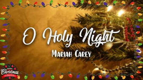 Mariah Carey - O Holy Night ( Lyrics ) - YouTube