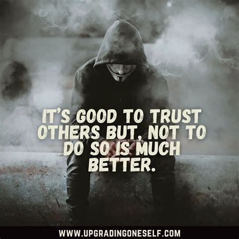 Trust No One quotes - Upgrading Oneself