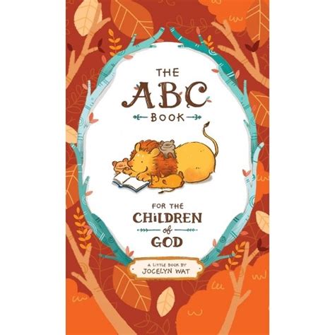 The Abc Book For The Children Of God - By Jocelyn Wat (hardcover) : Target