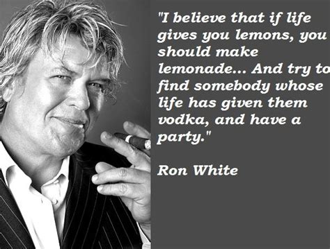 Funny Quotes Ron White - ShortQuotes.cc