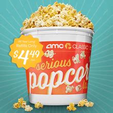 AMC Theatres: Popcorn Bucket Refills - Only $4.49