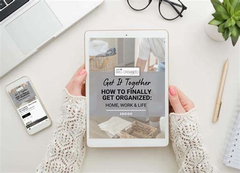 Get It Together Special Offer – Your Life Well Organized