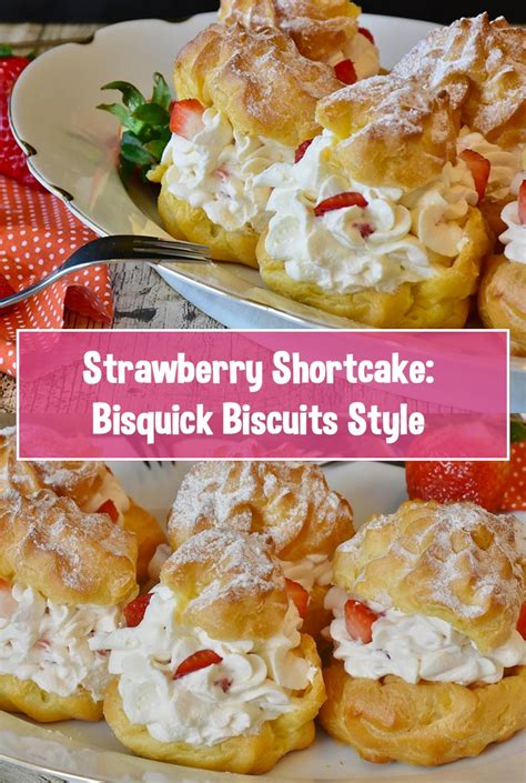 Strawberry Shortcake: Bisquick Biscuits Style