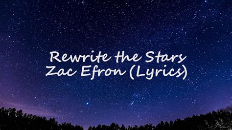 Rewrite the Stars - Zac Efron (Lyrics) | The Greatest Showman - YouTube