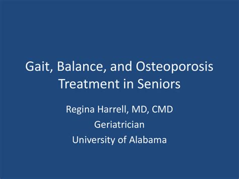 Gait, Balance and Osteoporosis Treatment in Seniors