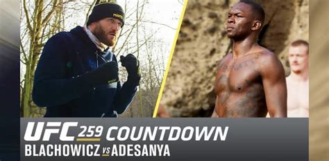 UFC 259 Countdown: Jan Blachowicz vs. Israel Adesanya - MMAWeekly.com ...