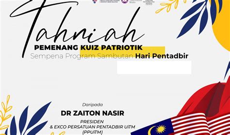 Tahniah pemenang Kuiz Patriotik sempena Sambutan Hari Pentadbir UA peringkat UiTM – Persatuan ...