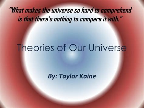 Theories Of Our Universe