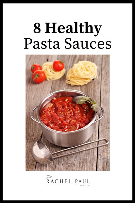 8 Healthy Pasta Sauces | The College Nutritionist