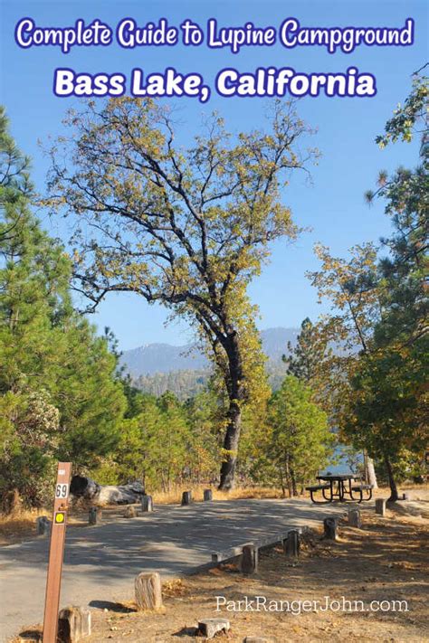 Lupine Campground - Bass Lake California {Video} | Park Ranger John