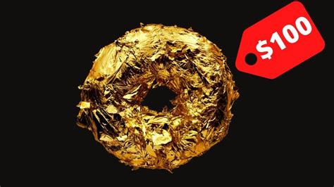 The Worlds Most Expensive Donut | $100 Donut Made With Real Gold