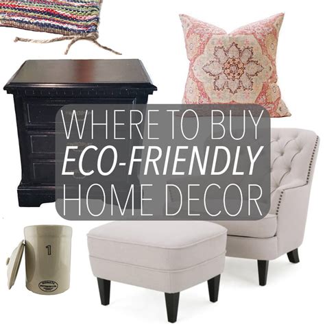 Eco-Friendly Home Decor | Where to Buy Eco-Friendly Home Decor | Of Houses and Trees