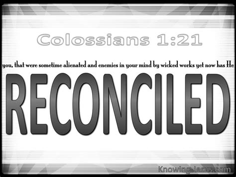 Colossians 1:21 Reconciled To God (gray)