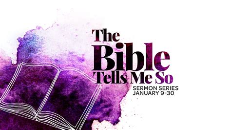 “The Bible Tells Me So” Sermon Series – Asbury United Methodist Church