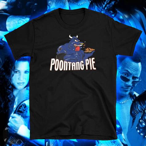 The Rock Poontang Pie Shirt, WWF Attitude Era T-shirt, Dwayne Johnson ...