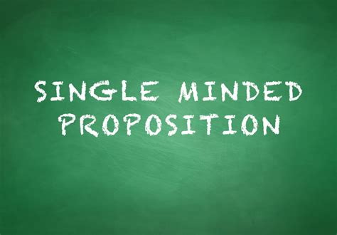 Single Minded Propositions (Part 1 of 2) - Persuasion Marketing & Media