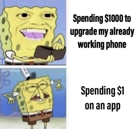 I’m not paying for apps | /r/BikiniBottomTwitter | SpongeBob ...