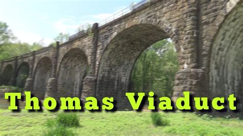 Thomas Viaduct - Worlds Oldest Multiple Arched Stone Railroad Bridge ...