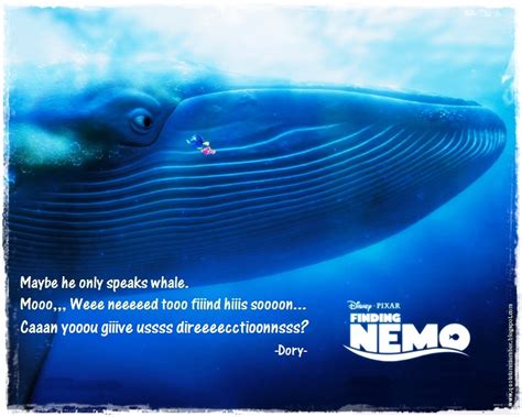 Dory Quotes Finding Nemo Whale. QuotesGram