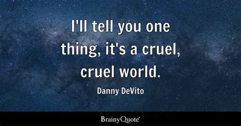 Danny DeVito Quotes - BrainyQuote