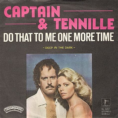 Captain & Tennille* - Do That To Me One More Time (1980, Vinyl) | Discogs