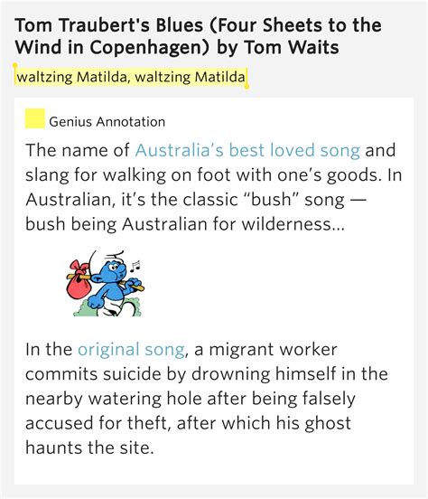 Waltzing Matilda, waltzing Matilda – Tom Waits