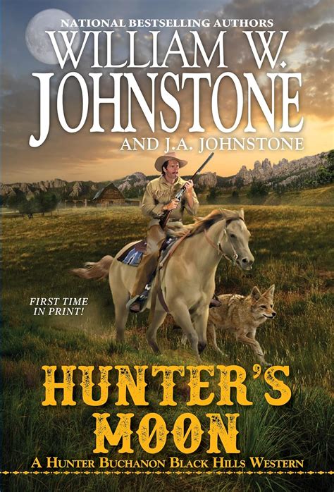 Hunter's Moon (A Hunter Buchanon Black Hills Western Book 3) - Kindle ...