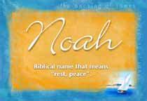 Noah Name Meaning - Noah name Origin, Name Noah, Meaning of the name Noah, Baby Name Noah ...