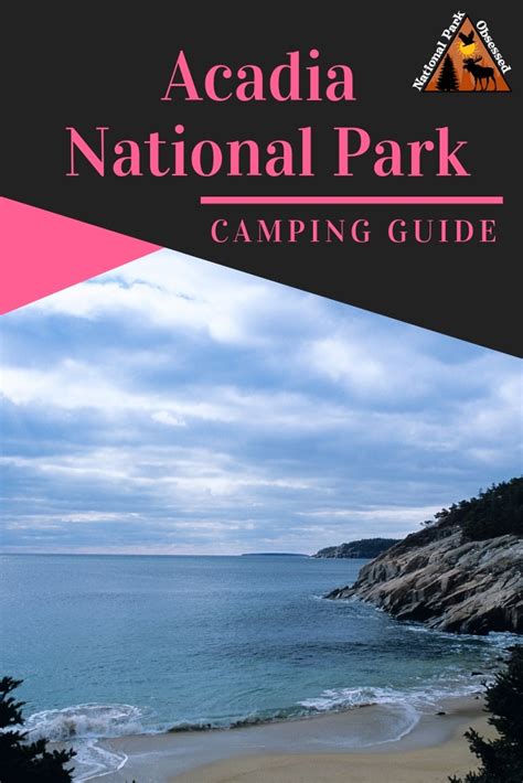 The Ultimate Guide To Camping In Acadia National Park - National Park ...