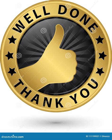 Well Done Thank You Golden Label with Thumb Up, Vector Illustration ...