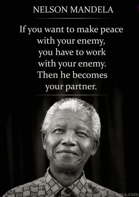 Nelson Mandela quote on making peace with your enemy | Nelson mandela ...