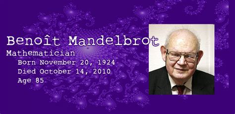 Benoit Mandelbrot Quotes. QuotesGram