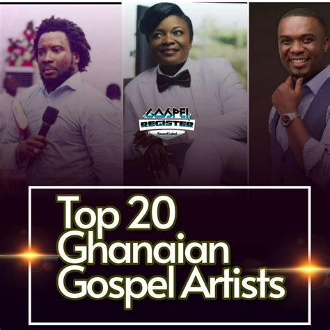 Top 20 Ghanaian Gospel Artists