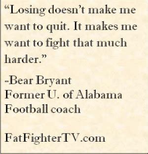 Bear Bryant Inspirational Quotes. QuotesGram