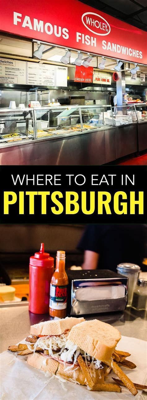 Best places to eat in Pittsburgh: The Ultimate Guide to the Iconic Food ...