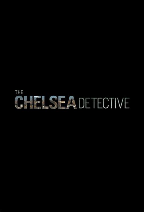 The Chelsea Detective - TheTVDB.com