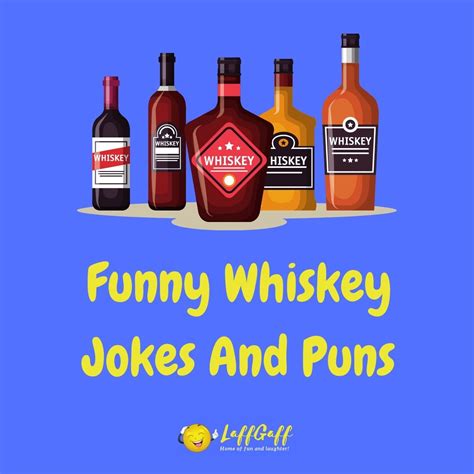 15+ Hilarious Whiskey Jokes That Are Kinda Neat! | LaffGaff