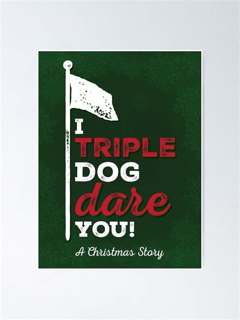 "A Christmas Story - I Triple Dog Dare You!" Poster by noondaydesign ...