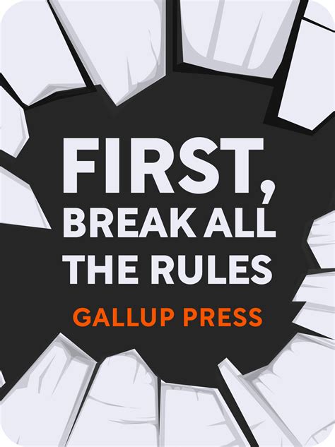 First, Break All the Rules Book Summary by Gallup Press