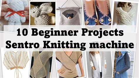 10 beginner projects | Sentro Addi Knitting Machines | easy and quick ...