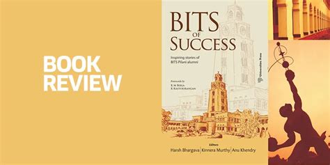 [Book Review] BITS of Success: Inspiring stories of BITS Pilani alumni ...