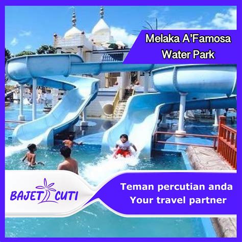 Tiket A'Famosa Water Theme Park di Melaka | bajet2cuti