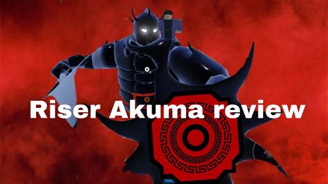 Riser Akuma review (shindo life) - YouTube