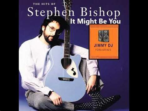 Stephen Bishop - It Might Be You - (Soundtrack) - Tootsie - (1982) - YouTube