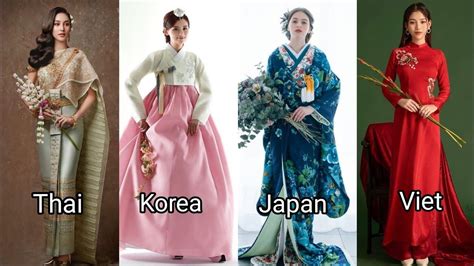 Asian traditional costume : Thailand, Vietnam, Korea, Japan - YouTube | East asian fashion ...