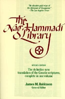 The Nag Hammadi Library by Unknown Nag Hammadi | Goodreads