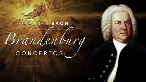 Bach - Brandenburg Concertos (complete) - YouTube